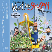 Kurt blir grusom - the movie av Erlend Loe (Lydbok-CD)