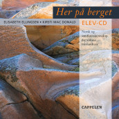 Her på berget Elev-CD av Elisabeth Ellingsen (Lydbok-CD)