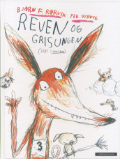 Reven og Grisungen av Bjørn F. Rørvik (Innbundet)