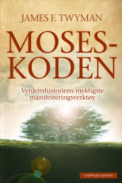 Moseskoden av James F. Twyman (Innbundet)