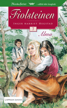 Alma av Inger Harriet Hegstad (Heftet)