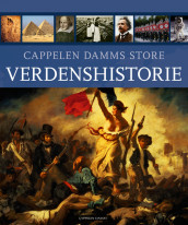 Cappelen Damms store verdenshistorie av Adam Hart-Davis (Innbundet)