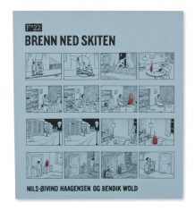 Brenn ned skiten av Nils-Øivind Haagensen (Heftet)