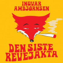 Den siste revejakta av Ingvar Ambjørnsen (Nedlastbar lydbok)