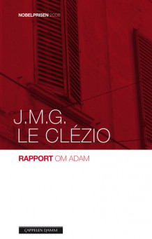 Rapport om Adam av Jean-Marie Gustave Le Clézio (Innbundet)