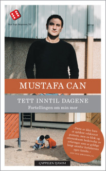 Tett inntil dagene av Mustafa Can (Heftet)