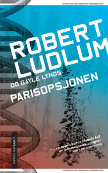 Parisopsjonen av Robert Ludlum (Heftet)