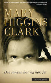 Den sangen har jeg hørt før av Mary Higgins Clark (Heftet)