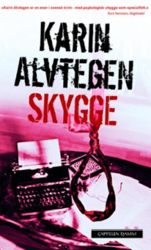 Skygge av Karin Alvtegen (Heftet)