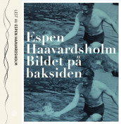 Bildet på baksiden av Espen Haavardsholm (Lydbok-CD)