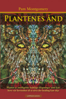 Plantenes ånd av Pam Montgomery (Innbundet)