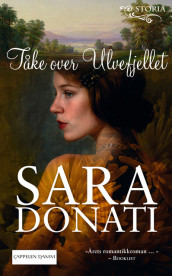 Tåke over Ulvefjellet av Sara Donati (Heftet)