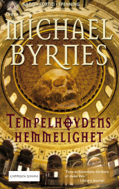 Tempelhøydens hemmelighet av Michael Byrnes (Heftet)