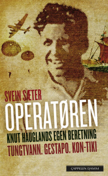 Operatøren av Knut Haugland og Svein Sæter (Heftet)