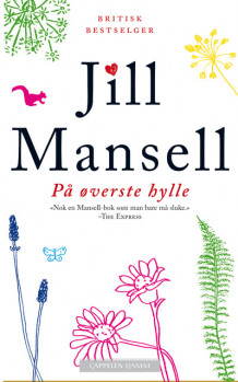 På øverste hylle av Jill Mansell (Heftet)