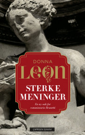 Sterke meninger av Donna Leon (Innbundet)