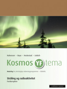 Kosmos YF tema Stråling og radioaktivitet (2009) av Siri Halvorsen (Heftet)