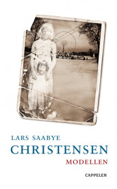 Modellen av Lars Saabye Christensen (Ebok)