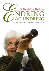 Endring og undring av Astrid Nøklebye Heiberg (Innbundet)