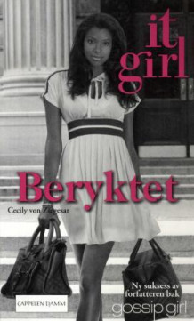 Beryktet av Cecily Von Ziegesar (Heftet)