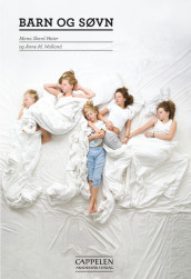 Barn og søvn av Mona Skard Heier og Anne M. Wolland (Heftet)