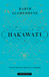 Hakawati av Rabih Alameddine (Innbundet)