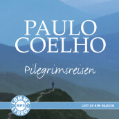Pilegrimsreisen av Paulo Coelho (Lydbok MP3-CD)