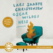 Oscar Wildes heis av Lars Saabye Christensen (Lydbok MP3-CD)
