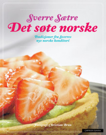 Det søte norske av Sverre Sætre (Innbundet)