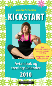 KICKSTART Avtalebok og treningskalender 2010 av Zandra Stenman (Spiral)