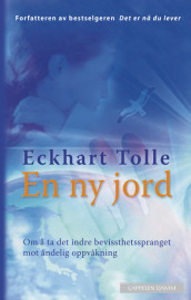 En ny jord av Eckhart Tolle (Heftet)