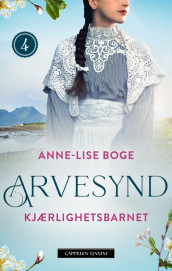 Kjærlighetsbarnet av Anne-Lise Boge (Ebok)