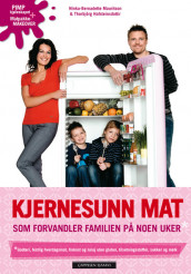 Kjernesunn mat av Ninka-Bernadette Mauritson (Innbundet)