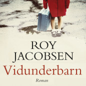 Vidunderbarn av Roy Jacobsen (Nedlastbar lydbok)