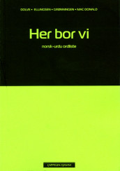 Her bor vi Norsk-urdu ordliste av Ingebjørg Dolve (Heftet)