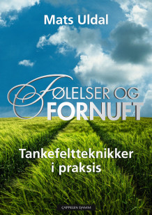 Følelser og fornuft av Mats Uldal (Innbundet)