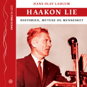 Haakon Lie av Hans Olav Lahlum (Lydbok-CD)