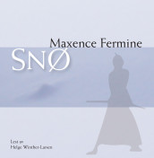 Snø av Maxence Fermine (Nedlastbar lydbok)