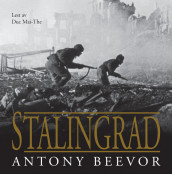 Stalingrad av Antony Beevor (Nedlastbar lydbok)