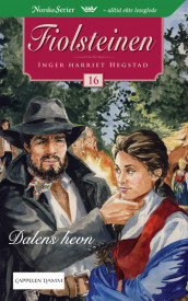 Dalens hevn av Inger Harriet Hegstad (Heftet)