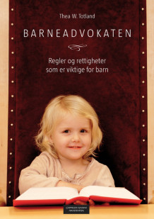 Barneadvokaten av Thea W. Totland (Heftet)