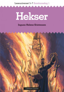 Leseuniverset 5-7 Samfunnsfag 1: Hekser av Ingunn Helene Kristensen (Heftet)