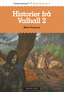 Leseuniverset 5-7 Skjønnlitteratur 2: Historier frå Valhall 2 av Mette Finderup (Heftet)