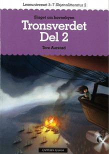 Leseuniverset 5-7 Skjønnlitteratur 2: Tronsverdet 2 av Tore Aurstad (Heftet)