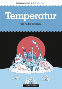 Leseuniverset 5-7 Naturfag 1: Temperatur av Ole Andre Sivertsen (Heftet)