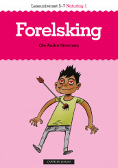 Leseuniverset 5-7 Naturfag 1: Forelsking av Ole Andrè Sivertsen (Heftet)