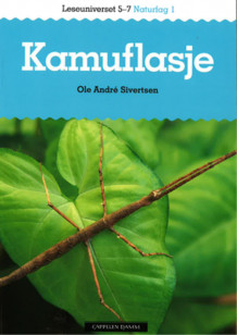 Leseuniverset 5-7 Naturfag 1: Kamuflasje av Ole Andre Sivertsen (Heftet)