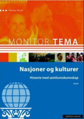 Monitor Tema Historie - Nasjoner og kulturer av Wenche Wessel (Heftet)