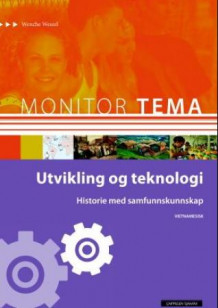 Monitor Tema Historie - Utvikling og teknologi av Wenche Wessel (Heftet)