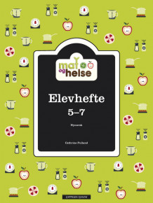 Mat og helse Elevhefte  5-7 (Spiral)